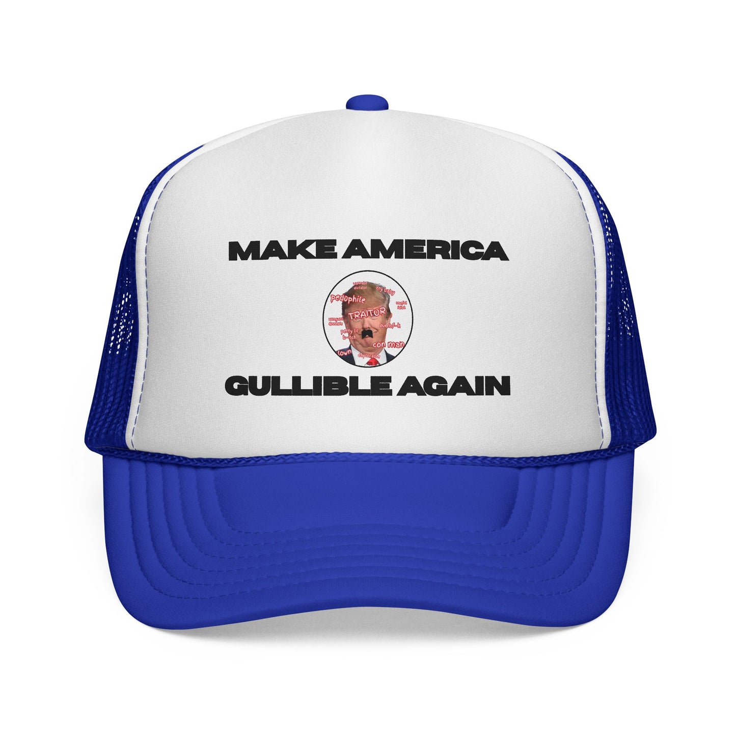 Trucker Cap — "Make America Gullible Again" Political Statement Hat
