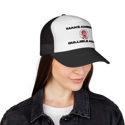 Trucker Cap — "Make America Gullible Again" Political Statement Hat