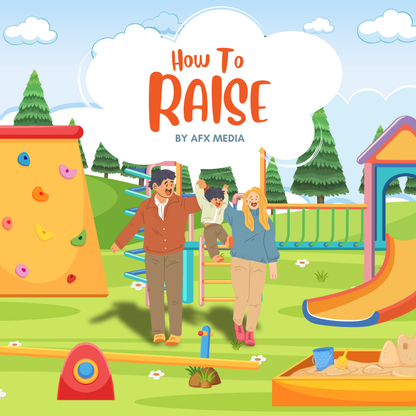 * NEW * [Digital Download] How to Raise: First Edition Parenting Guide For Nurturing Happy, Resilient Children